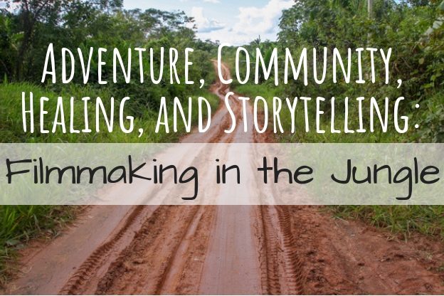 film making in the jungle