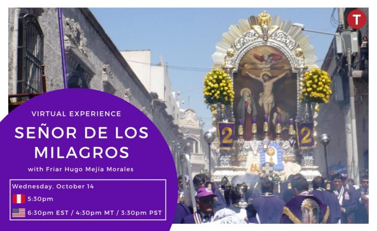 Señor de los Milagros Virtual Class Experience